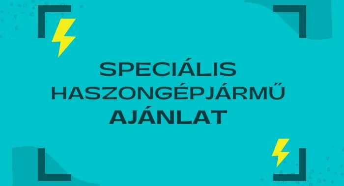 Speciális haszongépjármű ajánlat